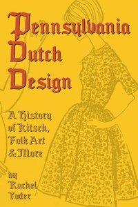 bokomslag Pennsylvania Dutch Design
