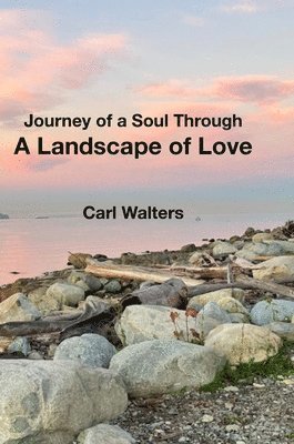Carl Walters - Landscape of Love, Inbunden