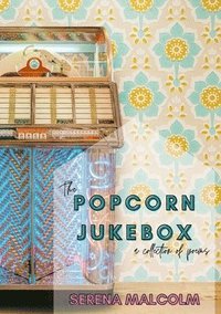 bokomslag The Popcorn Jukebox