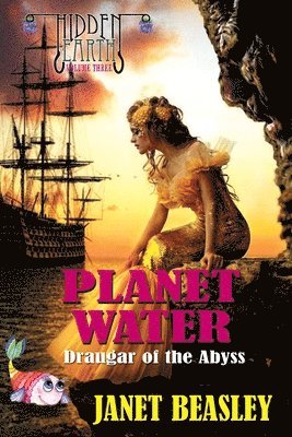 bokomslag Hidden Earth Series Volume 3 Planet Water Draugar of the Abyss