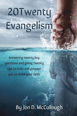 20 Twenty Evangelism 1