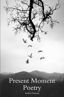 Present Moment Poetry 1