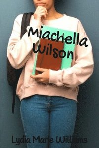 bokomslag Miachella Wilson