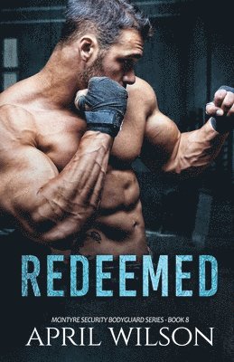 bokomslag Redeemed:  Mcintyre Security Bodyguard S