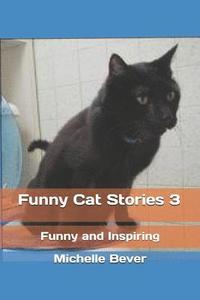 bokomslag Funny Cat Stories 3: Funny and Inspiring