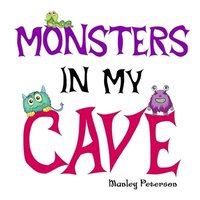 bokomslag Monsters in My Cave