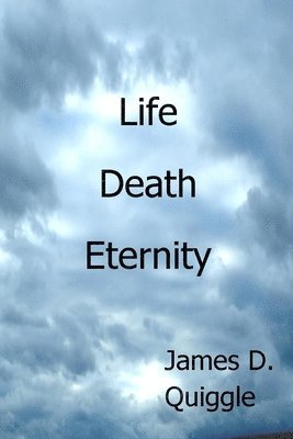 bokomslag Life, Death, Eternity