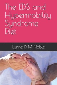 bokomslag The EDS and Hypermobility Syndrome Diet