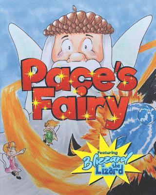bokomslag Pace's Fairy: My First Chapter Book featuring Blizzard the Lizard