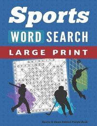 bokomslag Word Search Puzzle Book Sports & Games Edition: Large Print Word Find Puzzles for Adults