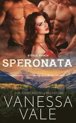 Vanessa Vale - Speronata, Häftad
