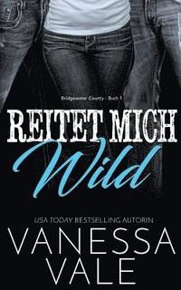bokomslag Reitet Mich Wild