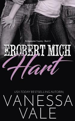 Erobert Mich Hart