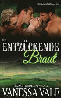 bokomslag Ihre entzückende Braut
