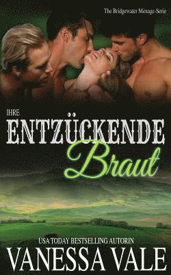 bokomslag Ihre entzückende Braut