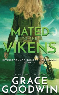 Grace Goodwin - Mated To The Vikens, Häftad