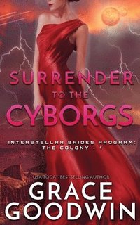 bokomslag Surrender To The Cyborgs