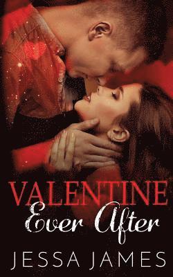 Jessa James - Valentine Ever After, Häftad