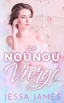 Jessa James - nounou vierge, Häftad
