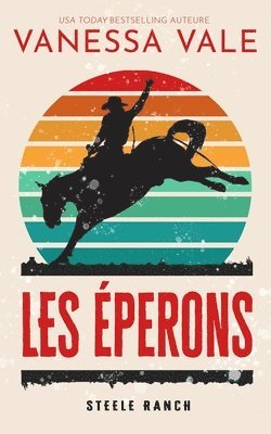 Vanessa Vale - Les éperons, Häftad. Tillgänglighet: Lägg i varukorg