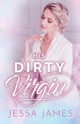 His Dirty Virgin