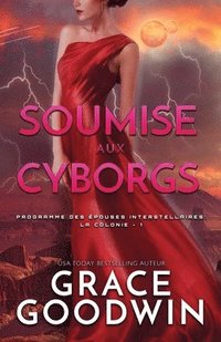 bokomslag Soumise aux Cyborgs