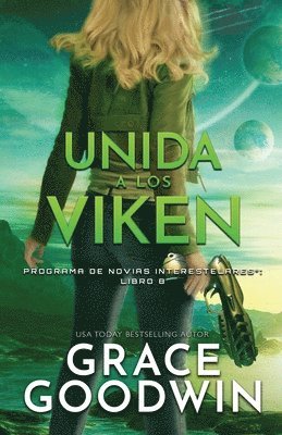 Grace Goodwin - Unida a los Viken, Häftad