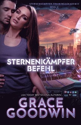 Grace Goodwin - Starfighter Befehl, Häftad