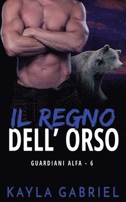 bokomslag Il regno dell'orso