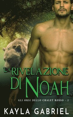 La rivelazione di Noah 1