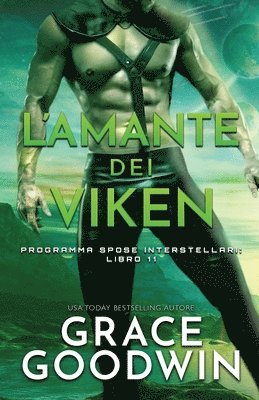 Grace Goodwin - L'amante dei Viken, Häftad