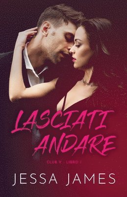 Lasciati andare 1