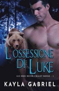 bokomslag L'ossessione di Luke