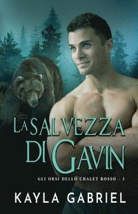 bokomslag La salvezza di Gavin