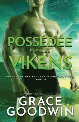 Grace Goodwin - Possédée par les Vikens, Häftad