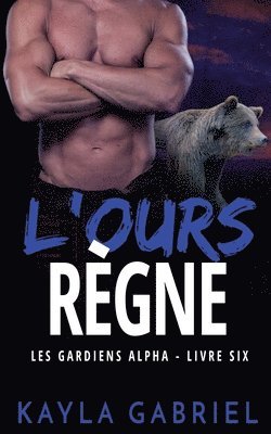 bokomslag L'Ours re&#768;gne