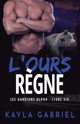 bokomslag L'Ours re&#768;gne