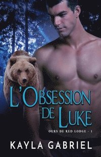 bokomslag L'Obsession de Luke