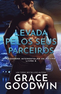 Levada pelos seus parceiros