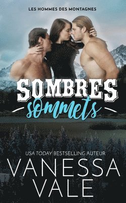 Vanessa Vale - Sombres sommets, Häftad
