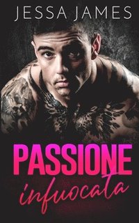 bokomslag Passione infuocata