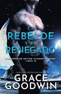 bokomslag rebelde y el renegado