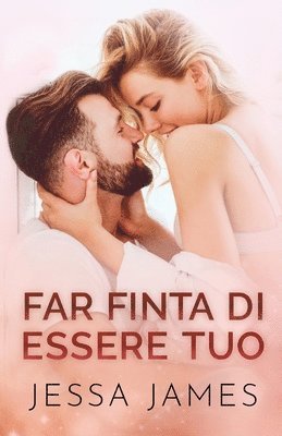 Jessa James - Far finta di essere tuo, Häftad