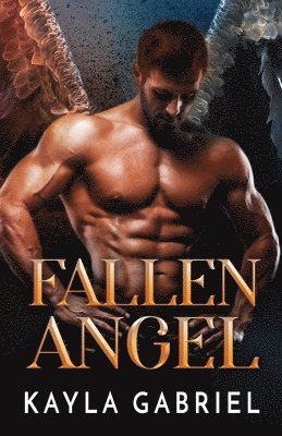 Kayla Gabriel - Fallen Angel, Häftad