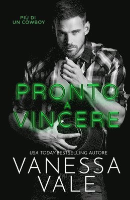 Vanessa Vale - Pronto a vincere, Häftad