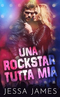 bokomslag Una rockstar tutta mia