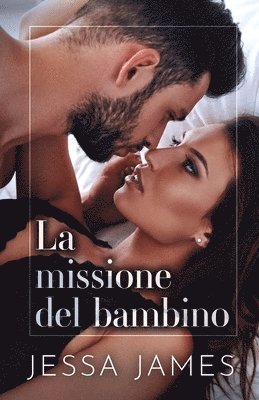 bokomslag La missione del bambino