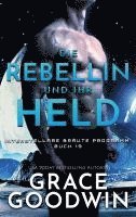 Grace Goodwin - Die Rebellin und ihr Held, Häftad. Tillgänglighet: Lägg i varukorg