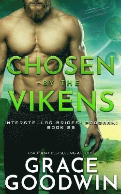 Grace Goodwin - Chosen by the Vikens, Häftad