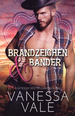Vanessa Vale - Brandzeichen & Bänder, Häftad. Tillgänglighet: Lägg i varukorg
